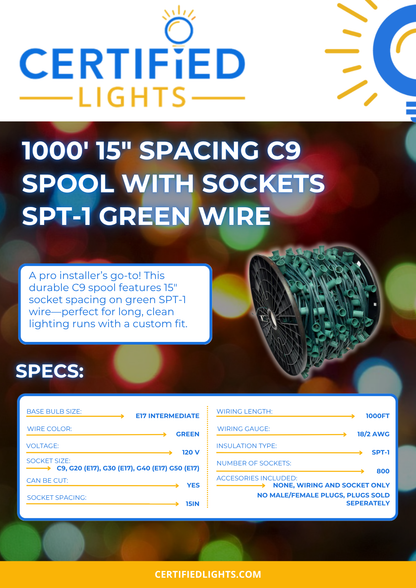 1000' 15" Spacing C9 Spool with Sockets, SPT-1 Green Wire